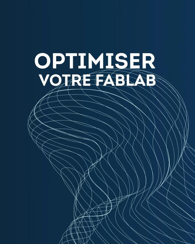 module Optimiser votre fablab